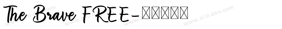 The Brave FREE字体转换